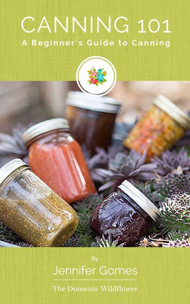 6 Canning Cookbooks for Beginners The Domestic Wildflower